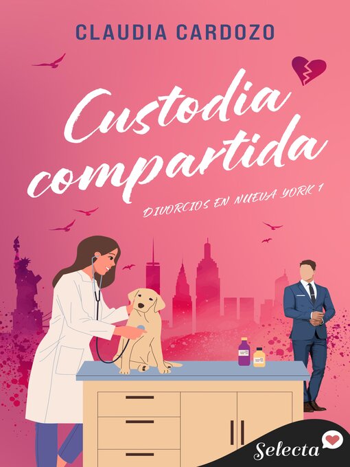 Title details for Custodia compartida (Divorcios en Nueva York 1) by Claudia Cardozo - Available